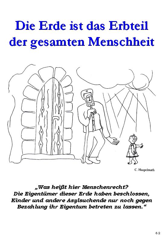 Die Erde ist das Erbteil der gesamten Menschheit